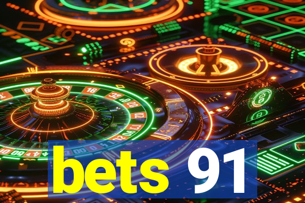 bets 91